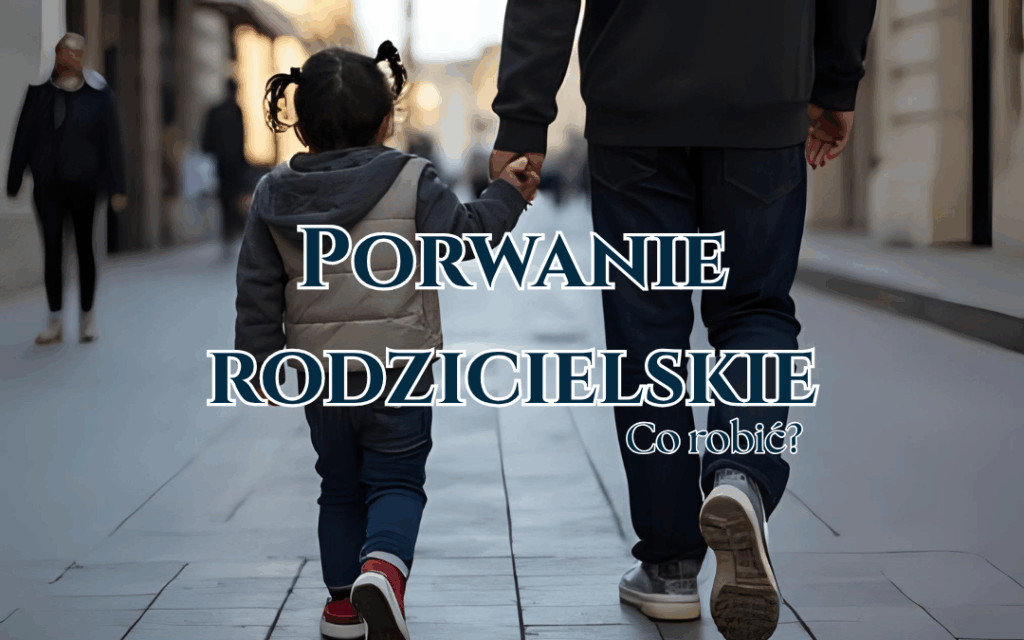 uprowadzenie rodzicielskie