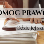 Pomoc prawna - gdzie jej szukać?