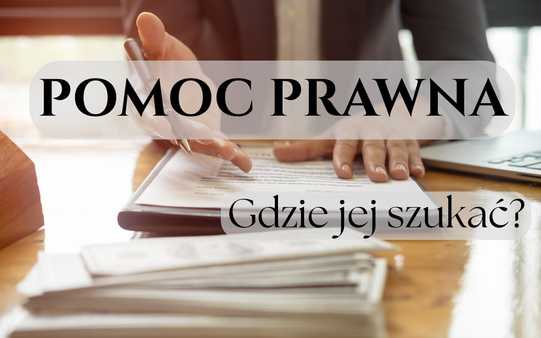 Pomoc prawna – gdzie szukać?